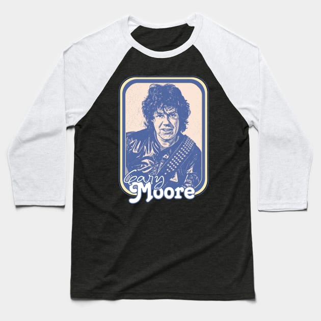 Gary Moore /// Retro Styled Fan Art Design Baseball T-Shirt by DankFutura